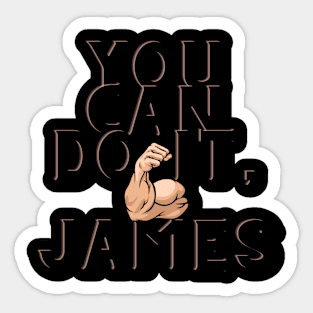 You can do it, James Sticker